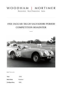 1950 Jaguar Xk120 Salvadori Period Competition Roadster