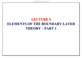 Elements of the Boundary Layer Theory – Part 1
