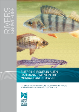 Emerging Issues in Alien Fish Ma Nagement in the Murray-Darling Basin
