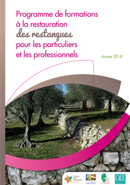 Des Restanques Pour Les Particuliers Et Les Professionnels Année 2018