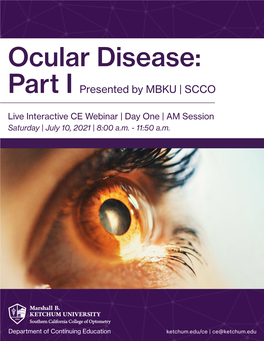 Ocular Disease: Part I Presented by MBKU | SCCO