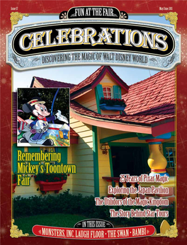 Enjoy the Magic of Walt Disney World All Year Long with Celebrations Magazine! Receive 6 Issues for $29.99* (Save More Than 15% Off the Cover Price!) *U.S