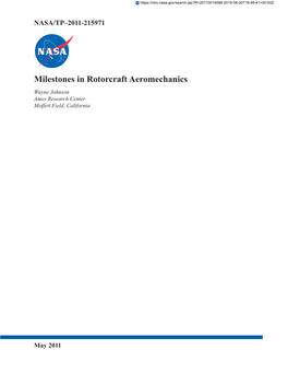 Milestones in Rotorcraft Aeromechanics Wayne Johnson Ames Research Center Moffett Field, California