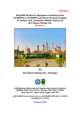 EIA/EMP Studies for Expansion of Refinery from 20 MMTPA to 46 MMTPA and Petro-Chemical Complex at Vadinar, Dist