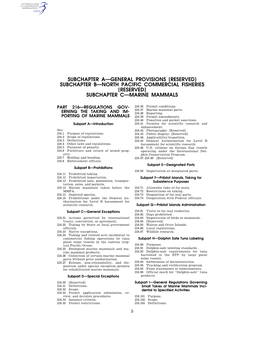 Subchapter B—North Pacific Commercial Fisheries [Reserved] Subchapter C—Marine Mammals