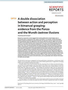 A Double Dissociation Between Action and Perception in Bimanual Grasping: Evidence from the Ponzo and the Wundt–Jastrow Illusions Aviad Ozana & Tzvi Ganel*