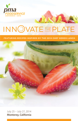 Featuring Recipes Inspired by the 2014 Chef Demos Lunch