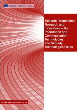 Towards Responsible Research and Innovation in the Information and Communication Technologies and Towards Responsible Security Technology Fields