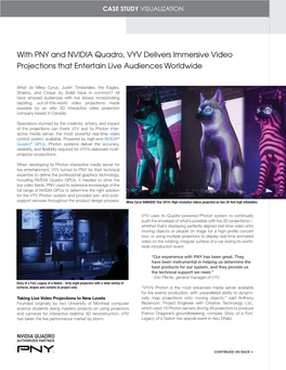 With PNY and NVIDIA Quadro, VYV Delivers Immersive Video Projections That Entertain Live Audiences Worldwide