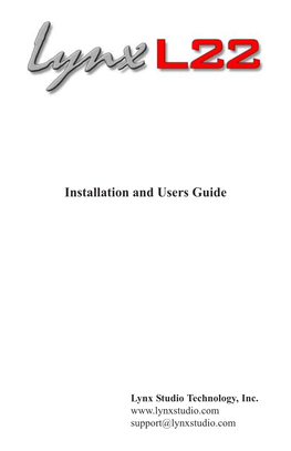 Lynx L22 Installation and Users Guide • Lynxtwo/Lynx L22 Setup Disk for Windows • Warranty Registration Card