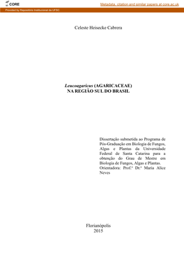Universidade Federal De Santa Catarina Para a Obtenção Do Grau De Mestre Em Biologia De Fungos, Algas E Plantas