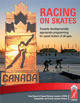 ON SKATES Towards Developmentally Appropriate Programming for Speed Skaters of All Ages
