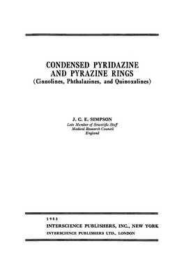 CONDENSED PYRIDAZINE and PYRAZINE RINGS (Cianolines, Phthalazines, and Quinoxalines)