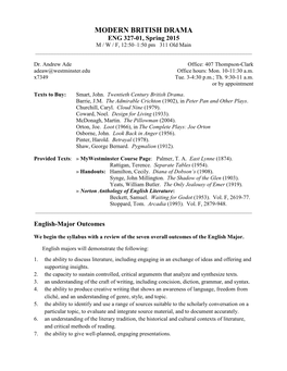 MODERN BRITISH DRAMA ENG 327-01, Spring 2015 M / W / F, 12:50–1:50 Pm 311 Old Main ______