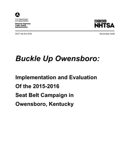 Evaluation of Buckle up Owensboro, Evaluates the Process, Outcome, Impact, and Sustainability of the Program