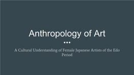 A Cultural Understanding of Female Artists of the Japanese Edo Period