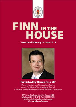 FINN in the HOUSE Speeches February to June 2013