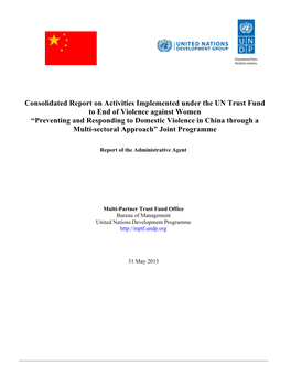 Consolidated Report on Activities Implemented Under the UN Trust
