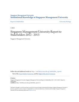 Singapore Management University Report to Stakeholders 2012 - 2013 Singapore Management University