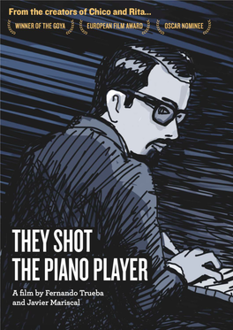 They Shot the Piano Player De Fernando Trueba & Javier Mariscal They Shot the Piano Player