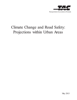 Climate Change and Road Safety: Projections Within Urban Areas