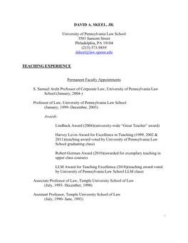 DAVID A. SKEEL, JR. University of Pennsylvania Law School 3501 Sansom Street Philadelphia, PA 19104 (215) 573-9859 Dskeel@Law.Up