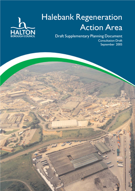 Halebank Regeneration Action Area Draft Supplementary Planning Document Consultation Draft September 2005