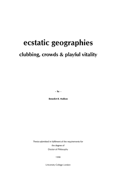 Ecstatic Geographies Clubbing^ Crowds & Playful Vitality