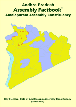 Amalapuram Assembly Andhra Pradesh Factbook | Key Electoral