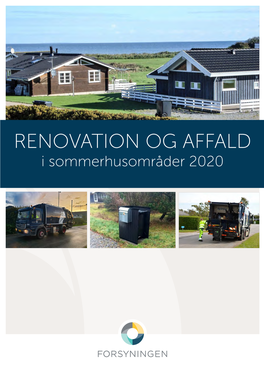 RENOVATION OG AFFALD I Sommerhusområder 2020 KOM AF MED DIT