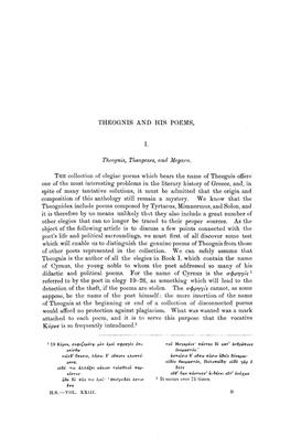 THEOGNIS and HIS POEMS. I. Theognis, Theagenes, Ami Megara. the Collection of Elegiac Poems Which Bears the Name of Theognis