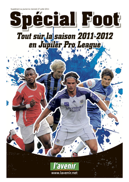 Tout Sur La Saison 2011-2012 En Jupiler Pro League 2 PROLEAGUE MERCREDI 27 JUILLET 2011