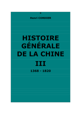 Histoire Générale De La Chine, Et De Ses Relations Avec Les Pays