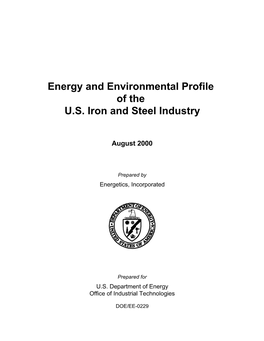 Energy and Environmental Profile Fo the US Iron and Steel Industry