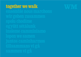 Together We Walk Ensemble Nous Marchons Wir Gehen Zusammen