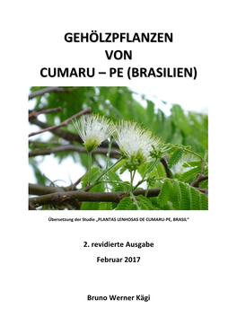 Gehölzpflanzen Von Cumaru – Pe (Brasilien)