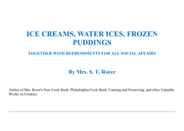 Ice Creams, Water Ices, Frozen Puddings