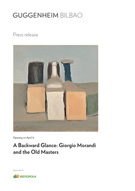 A Backward Glance: Giorgio Morandi and the Old Masters