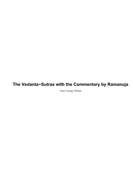 The Vedanta-Sutras with the Commentary by Ramanuja