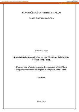 ZÁPADOČESKÁ UNIVERZITA V PLZNI FAKULTA EKONOMICKÁ Srovnání Socioekonomického Rozvoje Plzeňska a Poběžovicka V Letech 1