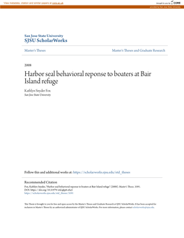 Harbor Seal Behavioral Reponse to Boaters at Bair Island Refuge Kathlyn Snyder Fox San Jose State University