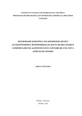 Gymnotiformes: Hypopomidae) Da Bacia Do Rio Negro E Comportamento Agonístico Em Cativeiro De Uma Nova Espécie Do Gênero