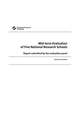 Mid-Term Evaluation of Five National Research Schools