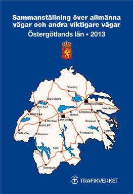 Östergötlands Län • 2013 INNEHÅLLSFÖRTECKNING Sid