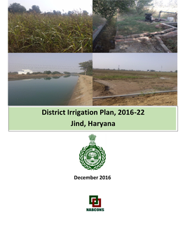 District Irrigation Plan, 2016-22 Jind, Haryana