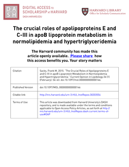 The Crucial Roles of Apolipoproteins E and C-III in Apob Lipoprotein Metabolism in Normolipidemia and Hypertriglyceridemia