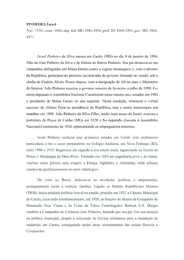 Israel Pinheiro Da Silva Nasceu Em Caetés (MG) No Dia 4 De Janeiro De 1896, Filho De João Pinheiro Da Silva E De Helena De Barros Pinheiro