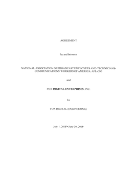 AGREEMENT by and Between NATIONAL ASSOCIATION of BROADCAST EMPLOYEES and TECHNICIANS COMMUNICATIONS WORKERS of AMERICA, AFL-CIO