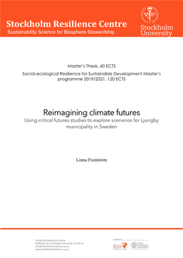 Reimagining Climate Futures Using Critical Futures Studies to Explore Scenarios for Ljungby Municipality in Sweden