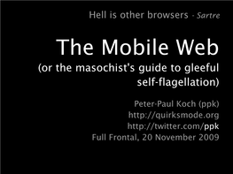 Or the Masochist's Guide to Gleeful Self-Flagellation